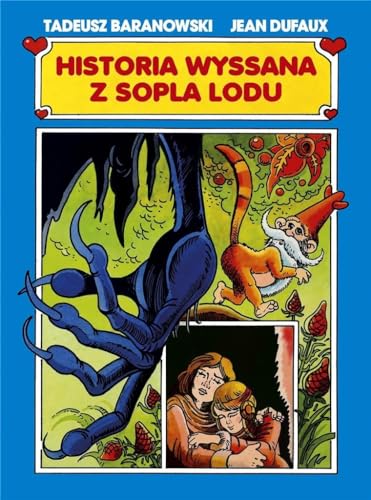 "Historia wyssana z sopla lodu" - Jean Dufaux