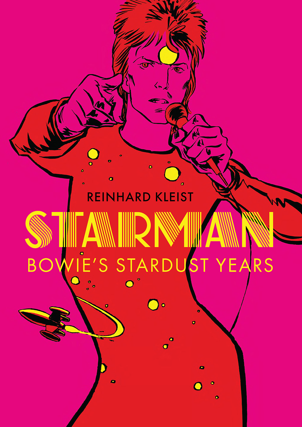 "Starman: Bowie's Stardust Years" - Reinhard Kleist