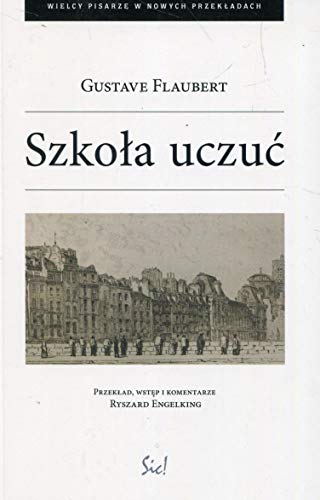 "Szkoła uczuć" - Gustave Flaubert