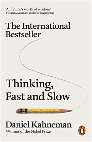 "Thinking, fast and slow" - Daniel Kahneman